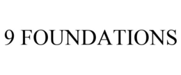 9 FOUNDATIONS