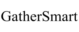 GATHERSMART
