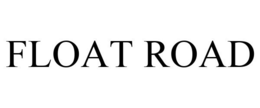 FLOAT ROAD