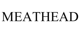 MEATHEAD