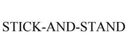 STICK-AND-STAND