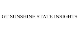 GT SUNSHINE STATE INSIGHTS