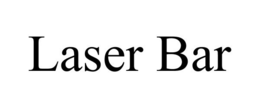 LASER BAR