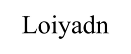 LOIYADN