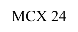 MCX 24