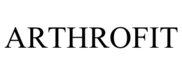 ARTHROFIT