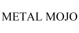 METAL MOJO