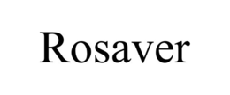 ROSAVER