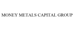 MONEY METALS CAPITAL GROUP
