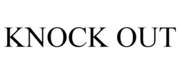 KNOCK OUT
