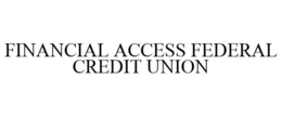 FINANCIAL ACCESS FEDERAL CREDIT UNION