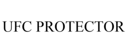 UFC PROTECTOR