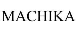 MACHIKA