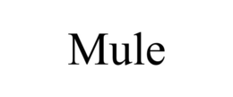 MULE
