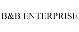 B&B ENTERPRISE