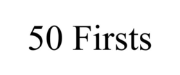 50 FIRSTS