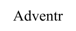 ADVENTR