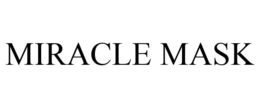 MIRACLE MASK