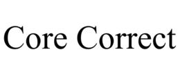 CORE CORRECT