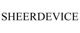 SHEERDEVICE