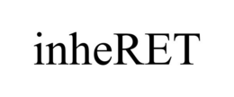 INHERET