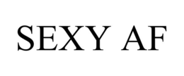 SEXY AF