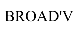 BROAD'V