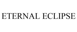 ETERNAL ECLIPSE