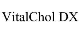 VITALCHOL DX