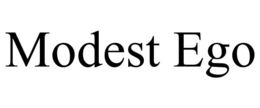 MODEST EGO
