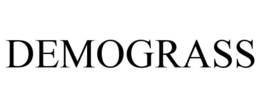 DEMOGRASS
