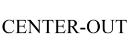 CENTER-OUT