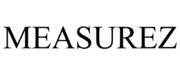 MEASUREZ