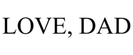 LOVE, DAD