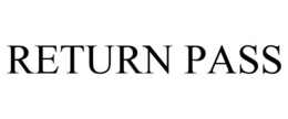 RETURN PASS
