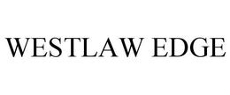 WESTLAW EDGE