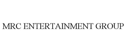 MRC ENTERTAINMENT GROUP