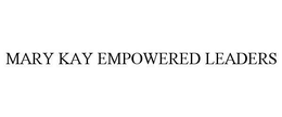 MARY KAY EMPOWERED LEADERS