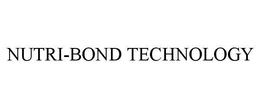 NUTRI-BOND TECHNOLOGY
