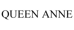 QUEEN ANNE