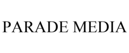PARADE MEDIA