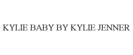 KYLIE BABY BY KYLIE JENNER