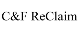 C&F RECLAIM