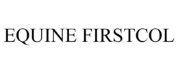 EQUINE FIRSTCOL