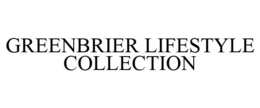 GREENBRIER LIFESTYLE COLLECTION