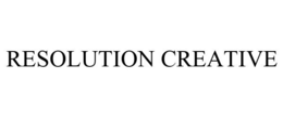 RESOLUTION CREATIVE