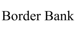 BORDER BANK