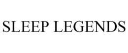 SLEEP LEGENDS