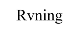 RVNING