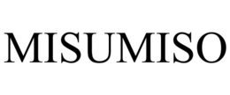 MISUMISO